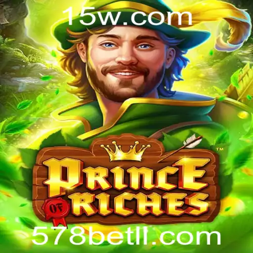 Descubra o Mundo de PrinceOfRiches e a Emoção do 578bet